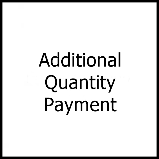 Additional Quantity Payment