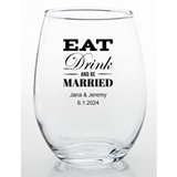 Personalized Eat Drink & Be Married Design 15 ounce Stemless Wine Glass